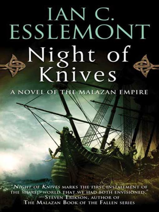 Title details for Night of Knives by Ian C. Esslemont - Available